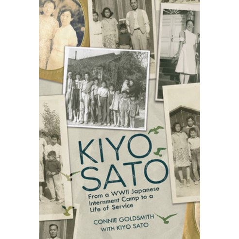 Kiyo Sato: From a WWII Japanese Internment Camp to a Life of Service Library Binding, Twenty-First Century Books (Tm)