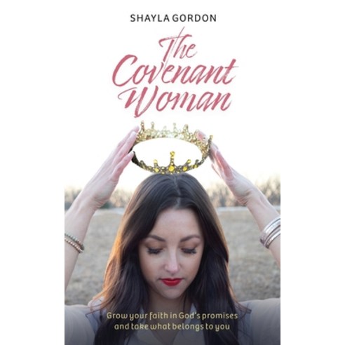(영문도서) The Covenant Woman Paperback, Covenant Woman LLC, English, 9798985834703