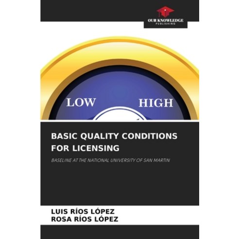 (영문도서) Basic Quality Conditions for Licensing Paperback, Our Knowledge Publishing, English, 9786204125602