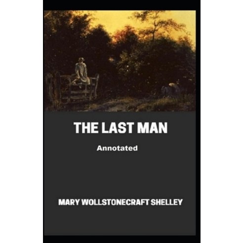 The Last Man Illustrated Paperback, Independently Published, English, 9798693881266