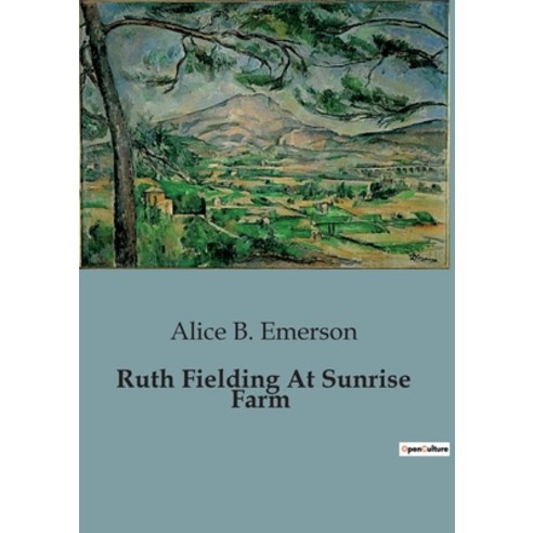 (영문도서) Ruth Fielding At Sunrise Farm Paperback, Culturea, English, 9791041826629