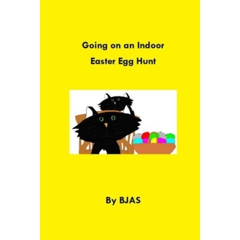 Going on an Indoor Easter Egg Hunt Paperback, Independently Published, English, 9798725601299