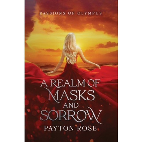 (영문도서) A Realm of Masks and Sorrow Paperback, Starlit Pages Publishing, English, 9781738287901