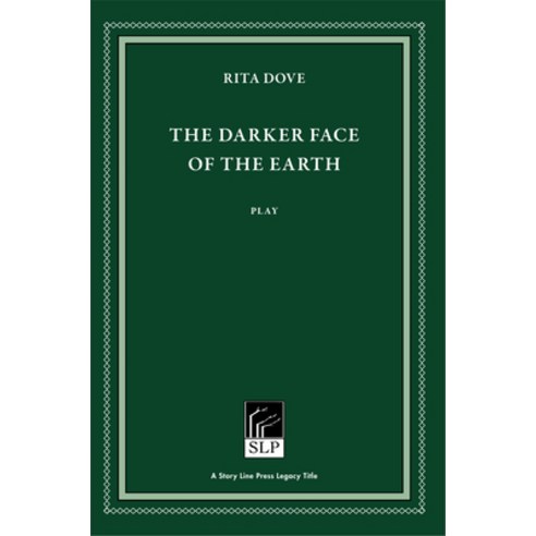 (영문도서) The Darker Face of the Earth Hardcover, Story Line Press, English, 9781586541200