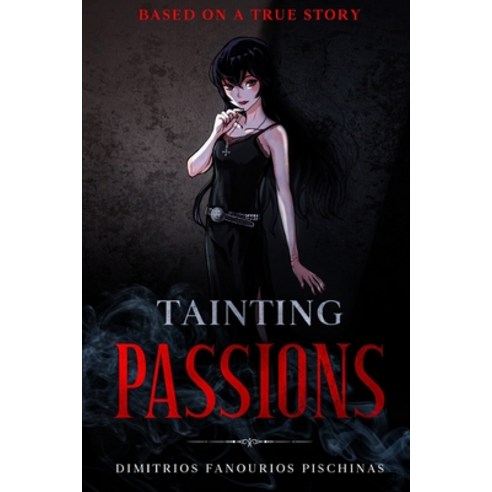 Tainting Passions Paperback, Independently Published, English, 9798677552021