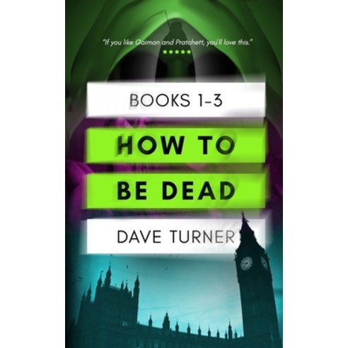 (영문도서) How To Be Dead Books 1 - 3 Paperback, Aim for the Head Books, English, 9781838381035