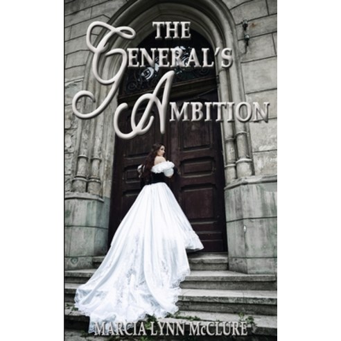 The General''s Ambition Paperback, Distractions Ink, English, 9780998059532