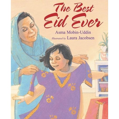 The Best Eid Ever Hardcover, Boyds Mills Press, English, 9781590784310