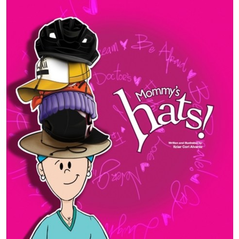 Mommy''s hats! Hardcover, Lulu.com, English, 9781716623127
