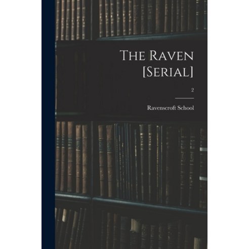 (영문도서) The Raven [serial]; 2 Paperback, Hassell Street Press, English, 9781014451064