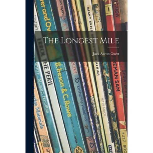 (영문도서) The Longest Mile Paperback, Hassell Street Press, English, 9781014537607