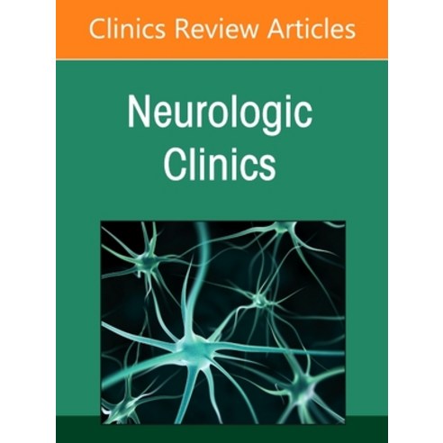 (영문도서) Neurologic Emergencies an Issue of Neurologic Clinics: Volume 39-2 Hardcover, Elsevier, English, 9780323835640