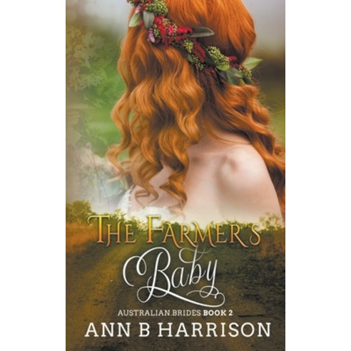 (영문도서) The Farmer''s Baby Paperback, Ann B Harrison, English, 9798201656195