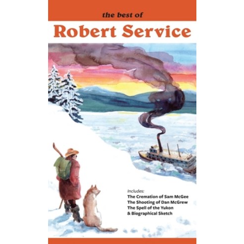 The Best of Robert Service Hardcover, Hancock House Publishers, English, 9780888393425