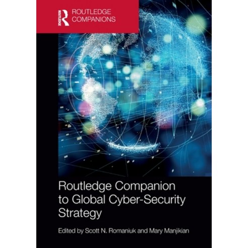 (영문도서) Routledge Companion to Global Cyber-Security Strategy Paperback, English, 9780367620660