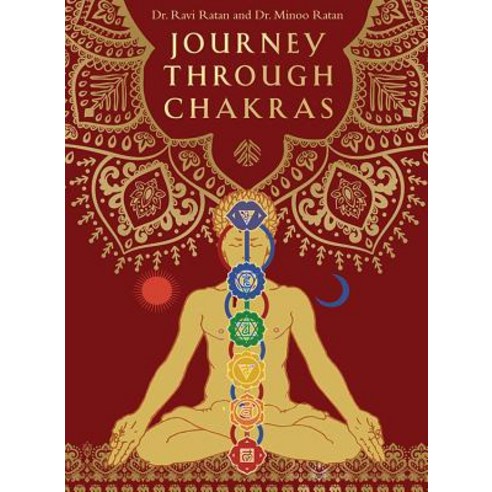 Journey Through the Chakras: How Chakras Rule Different Phases of Our Lives Paperback, Rockpool Publishing