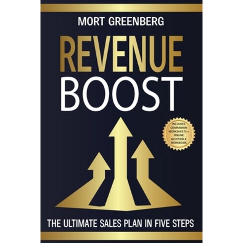 (영문도서) Revenue Boost: The Ultimate Sales Plan in Five Steps Paperback, Digitalcore, Inc., English, 9798987361856