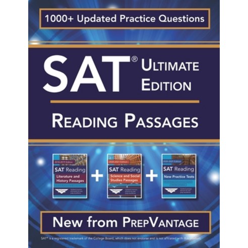 SAT Reading Passages: Ultimate Edition Paperback, Independently Published