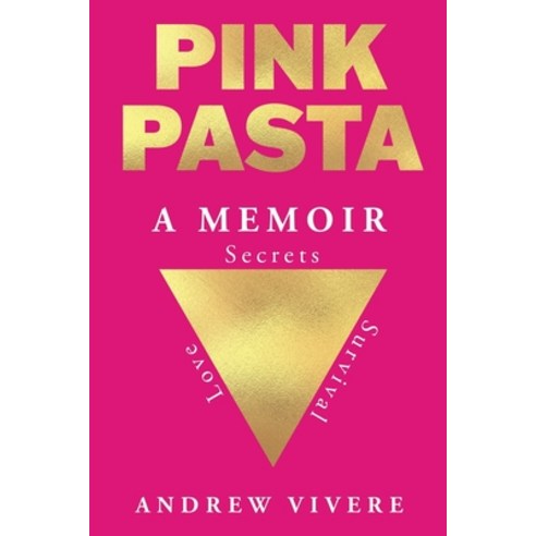 (영문도서) Pink Pasta Paperback, Andrew Vivere, English, 9781763559332