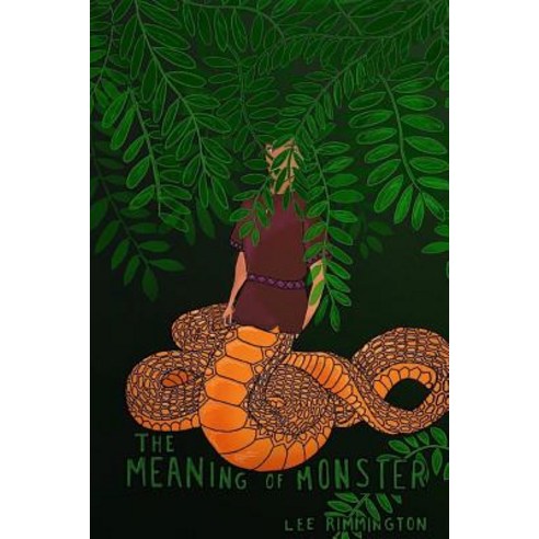 (영문도서) The Meaning of Monster Paperback, Independently Published, English, 9781519023568