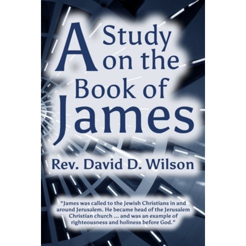 A Study on the Book of James Paperback, Paradise Gospel Press