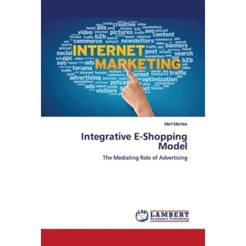 Integrative E-Shopping Model Paperback, LAP Lambert Academic Publis..., English, 9786139453948