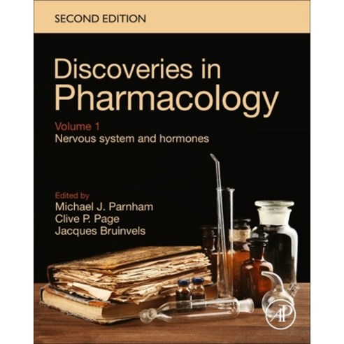 (영문도서) Discoveries in Pharmacology - Volume 1 - Nervous System and Hormones Hardcover, Academic Press, English, 9780323855198