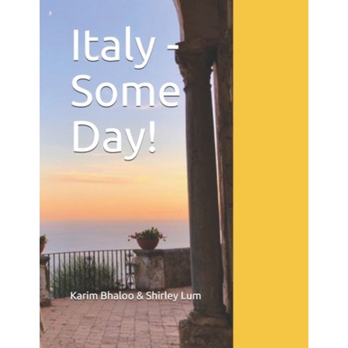Italy - Some Day! Paperback, Independently Published, English, 9798672060354