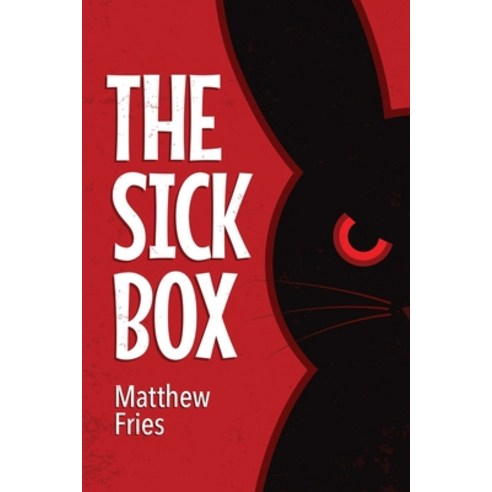 (영문도서) The Sick Box Paperback, Czykmate, English, 9781989225288