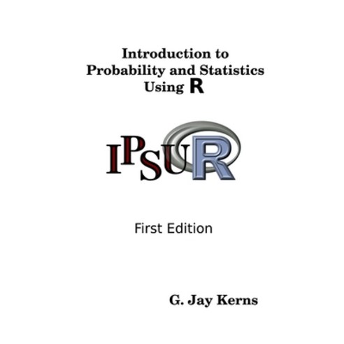 (영문도서) Introduction to Probability and Statistics Using R Paperback, Lulu.com, English, 9780557249794