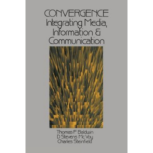 (영문도서) Convergence: Integrating Media Information & Communication Paperback, Sage Publications, Inc, English, 9780803959057
