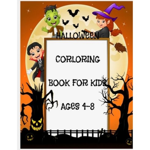 Halloween Coloring Book for Kids ages 4-8 size 8.5x11 inch Paperback, Independently Published, English, 9798697266427