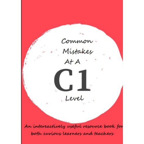 (영문도서) Common Mistakes At A C1 Level Paperback, Lulu.com, English, 9780244721770