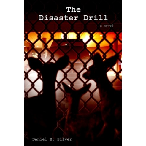 The Disaster Drill Paperback, Independently Published