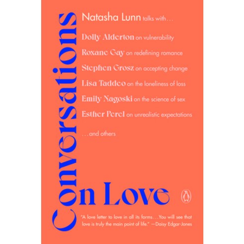 (영문도서) Conversations on Love: Lovers Strangers Parents Friends Endings Beginnings Paperback, Penguin Books, English, 9780593296608