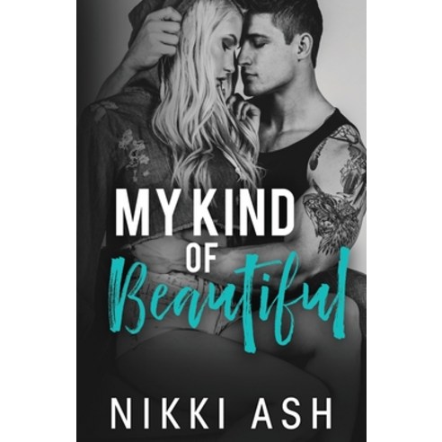 My Kind of Beautiful: a friends to lovers romance Paperback, Independently Published, English, 9798719003368