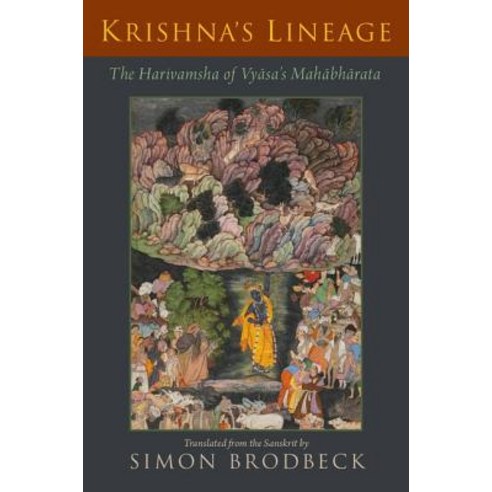 Krishna''s Lineage: The Harivamsha of Vyasa''s Mahabharata Paperback, Oxford University Press, USA, English, 9780190279189