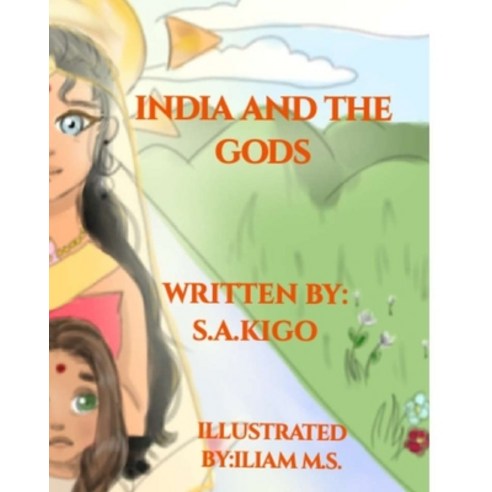(영문도서) India and the Gods Paperback, Independently Published, English, 9781694154163