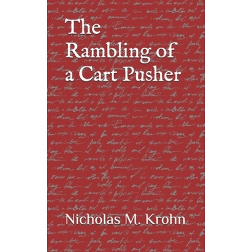 (영문도서) The Rambling of a Cart Pusher Paperback, Independently Published, English, 9798393360894