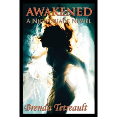 (영문도서) Awakened: A Nightshade Novel Paperback, Independently Published, English, 9798879144536