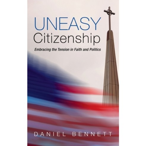 (영문도서) Uneasy Citizenship Hardcover, Cascade Books, English, 9781666702323