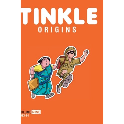 (영문도서) Tinkle Origins - Vol 9 Hardcover, Amar Chitra Katha Pvt Ltd, English, 9789388957076
