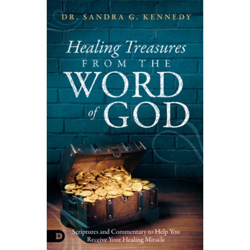 Healing Treasures from the Word of God: Scriptures and Commentary to Help You Receive Your Healing M... Paperback, Destiny Image Incorporated, English, 9780768458497