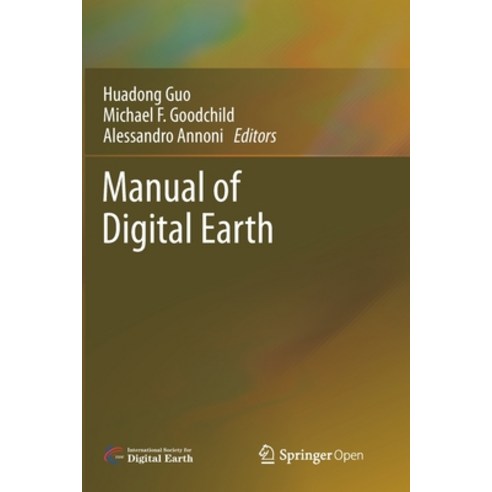 Manual of Digital Earth Paperback, Springer