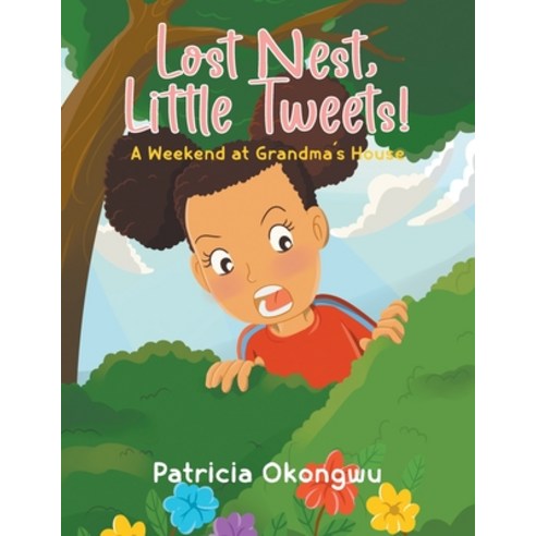 (영문도서) Lost Nest Little Tweets! Paperback, Tellwell Talent, English, 9780228834472