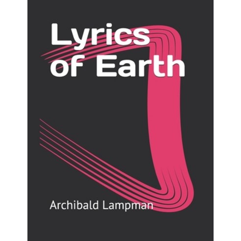 Lyrics of Earth Paperback, Independently Published, English, 9798718248883