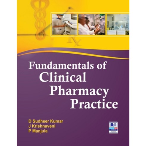 Fundamentals of Clinical Pharmacy Practice Hardcover, Pharmamed Press
