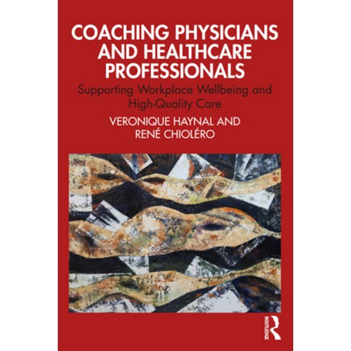 (영문도서) Coaching Physicians and Healthcare Professionals Paperback, Routledge, English, 9781032252001