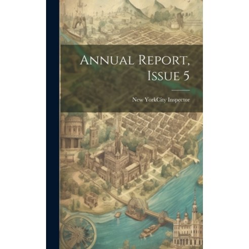 (영문도서) Annual Report Issue 5 Hardcover, Legare Street Press, English, 9781020666223