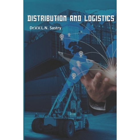 Distribution and Logistics Paperback, Independently Published, English, 9798599905493